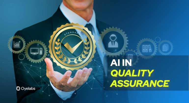 AI in Quality Assurance - Benefits, Use Cases, and Examples