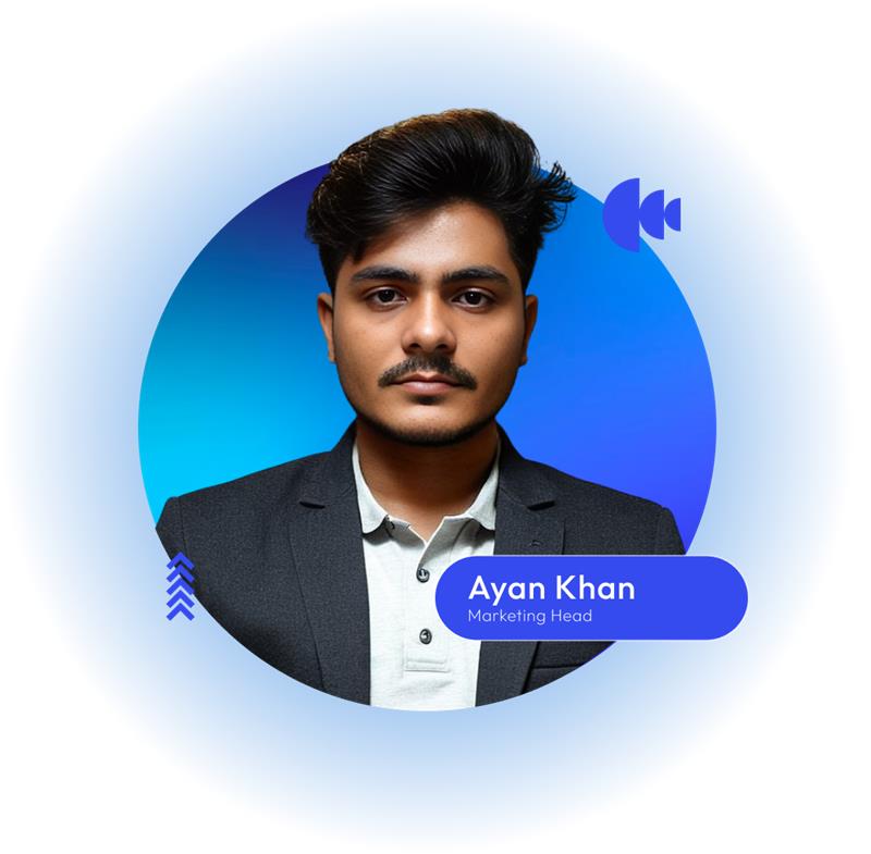 Ayan Khan, Head of Marketing