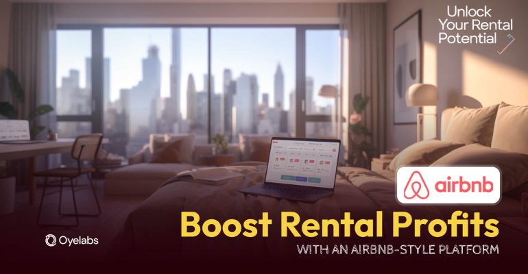 Boost Rental Profits with an Airbnb-Style Platform