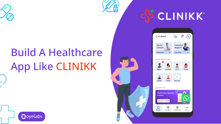 Build A Healthcare App Like CLINIKK