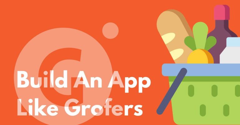 Build App Like Grofers