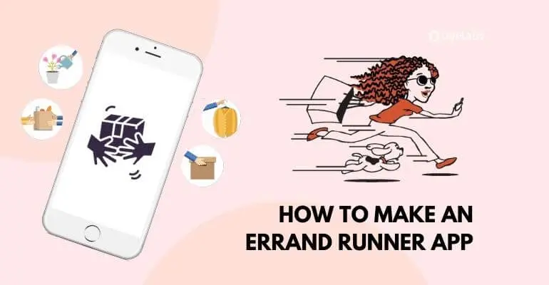 Build an Errand Runner App