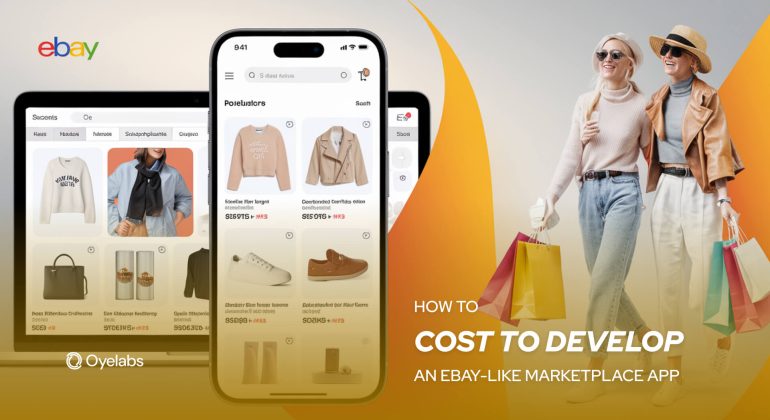 Cost to Develop an eBay-Like Marketplace App