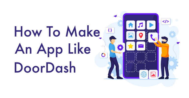 Build an app like Doordash