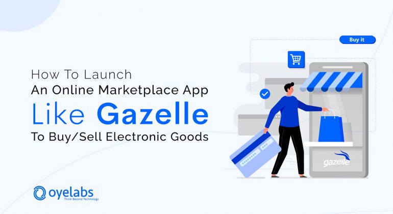 develop an online marketplace app like Gazelle