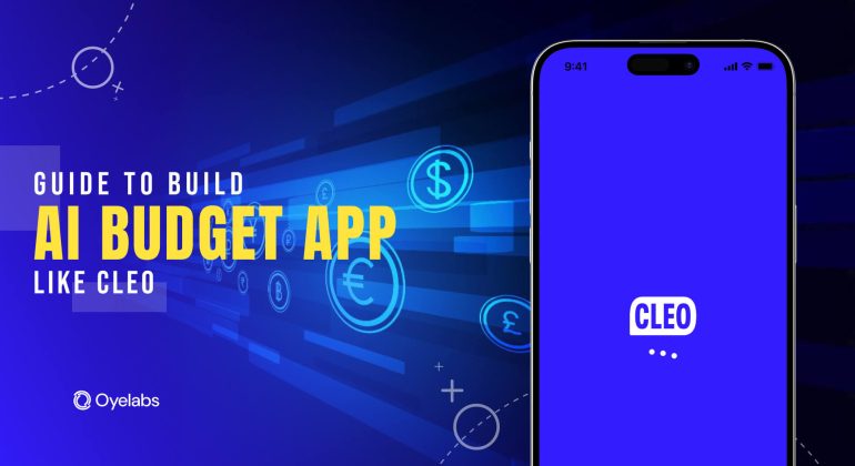 A Complete Guide to Build an AI Budget App Like Cleo