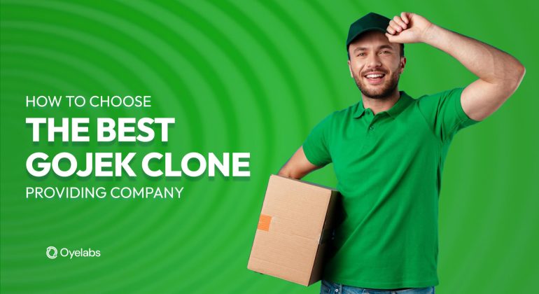 How to Choose the Best Gojek Clone-Providing Company