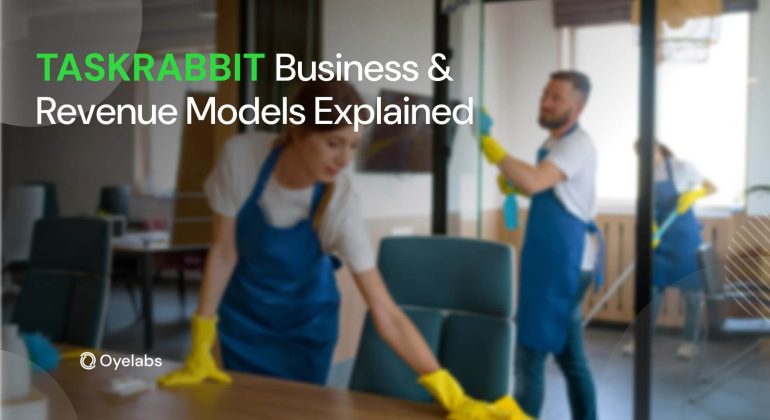 TaskRabbit Business Model and Revenue Model