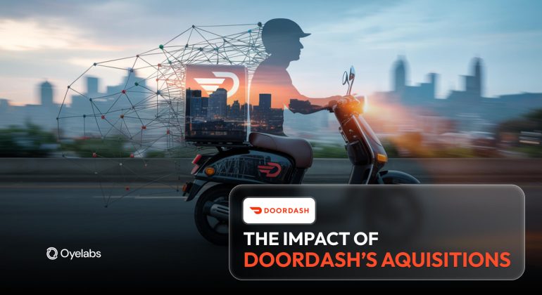 The Impact of DoorDash’s Acquisitions on Delivery Startups