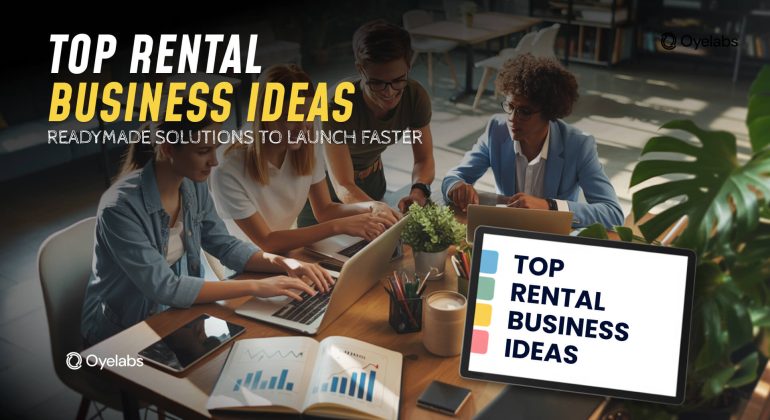 Top Rental app Business Ideas_ Readymade Solutions to Launch Faster