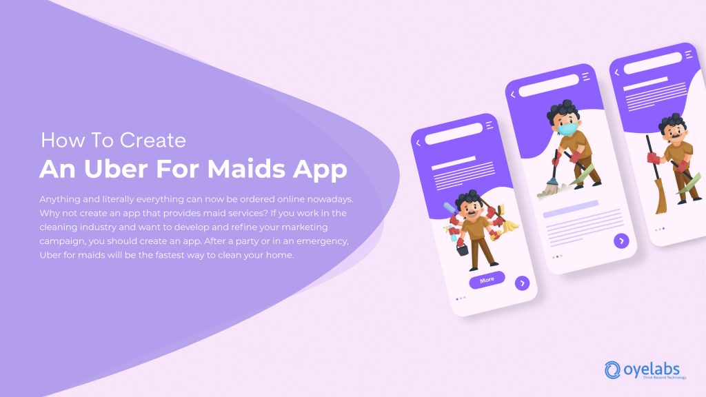Uber for Maids App