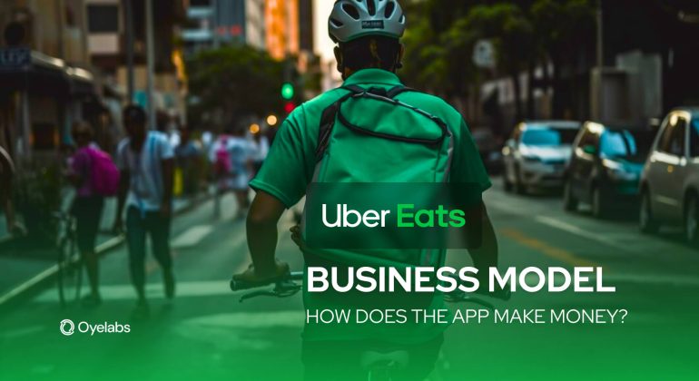 UberEats Business Model: How Does the App Make Money