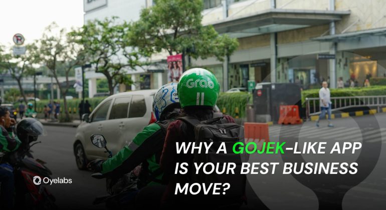 Why a Gojek-like app is your best business move