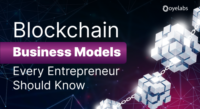 Blockchain Business Models