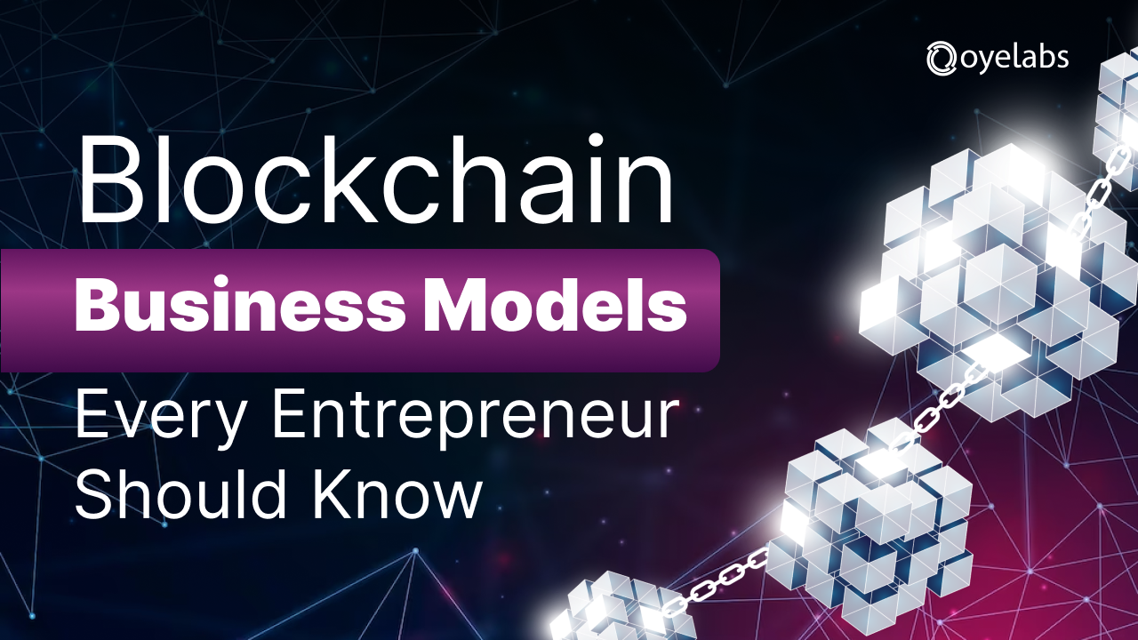 Blockchain Business Models