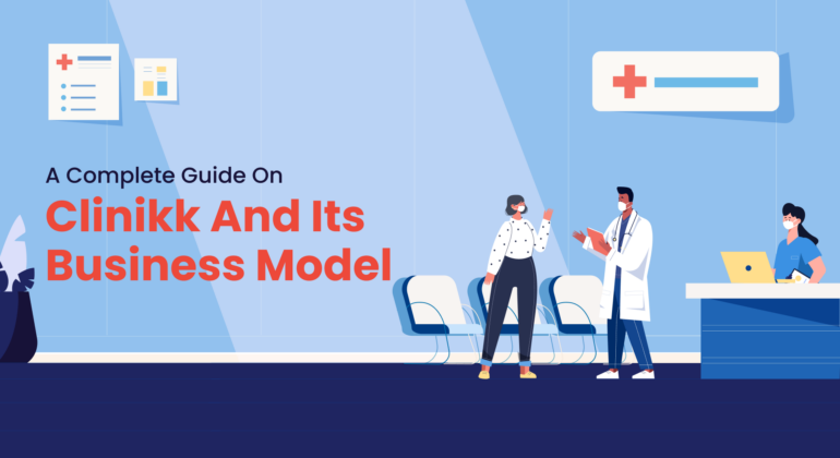Clinikk Business Model