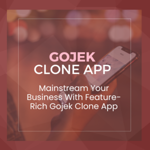 Gojek Clone Script