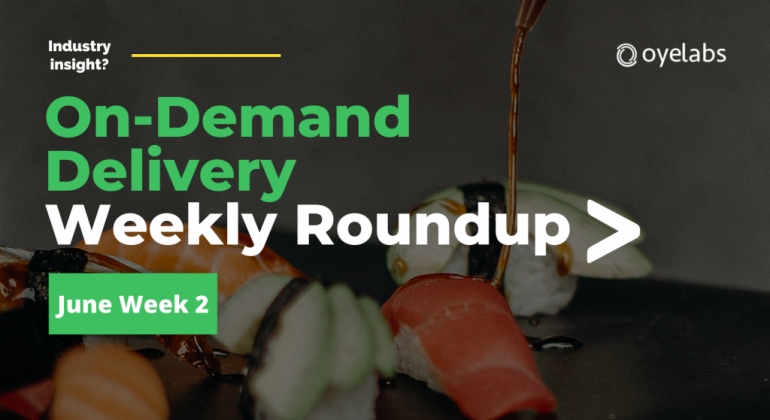On Demand Delivery News Week 2