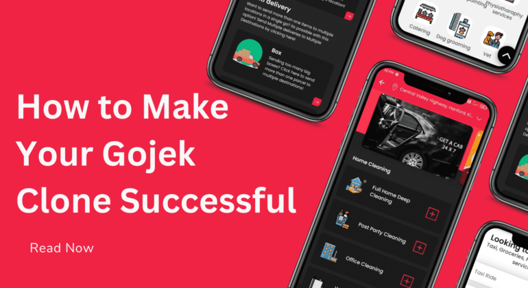 Steps to make Gojek clone Successful