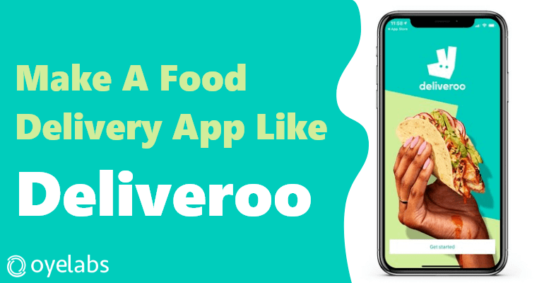 Guide To Build App Like Deliveroo